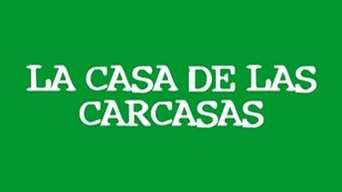 La Casa de las Carcasas